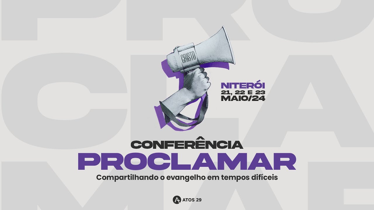 DIA 2 [NOITE] - CONFERÊNCIA PROCLAMAR 2024