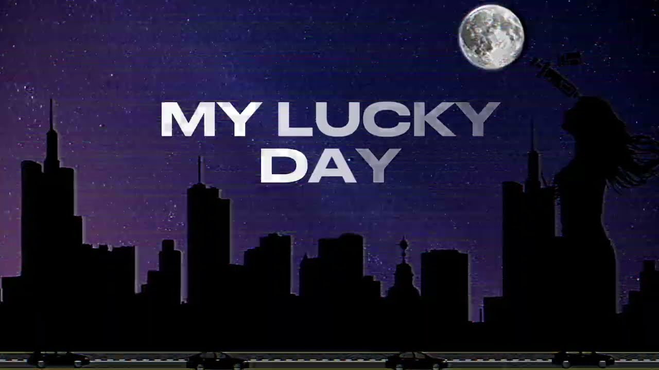 Gloosey Dope - My Lucky Day ( Official Lyrics Video )