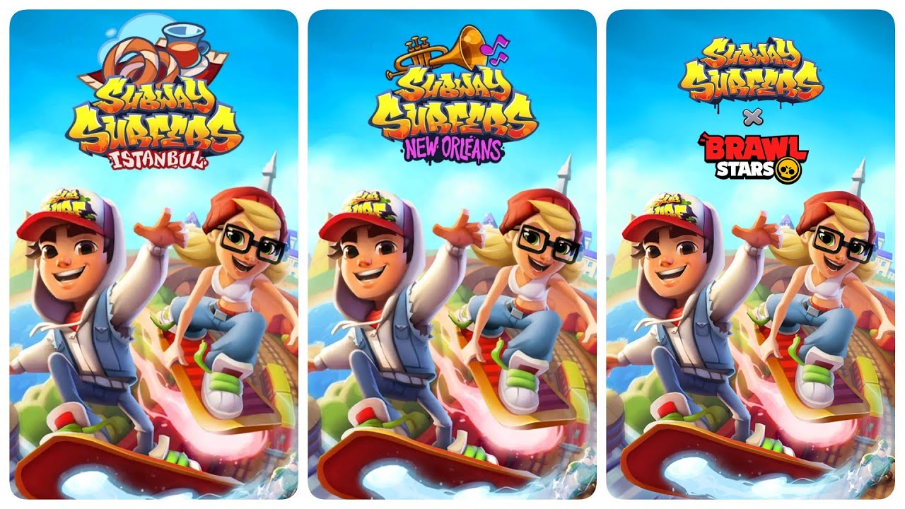 Subway Surfers New Orleans 2024 vs Istanbul 2024 vs Subway Surfers Brawl Stars 2025