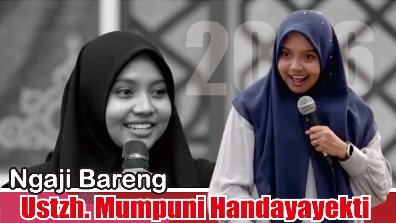 PENGAJIAN USTADZAH MUMPUNI HANDAYAYEKTI TERBARU 4 PEBRUARI 2026