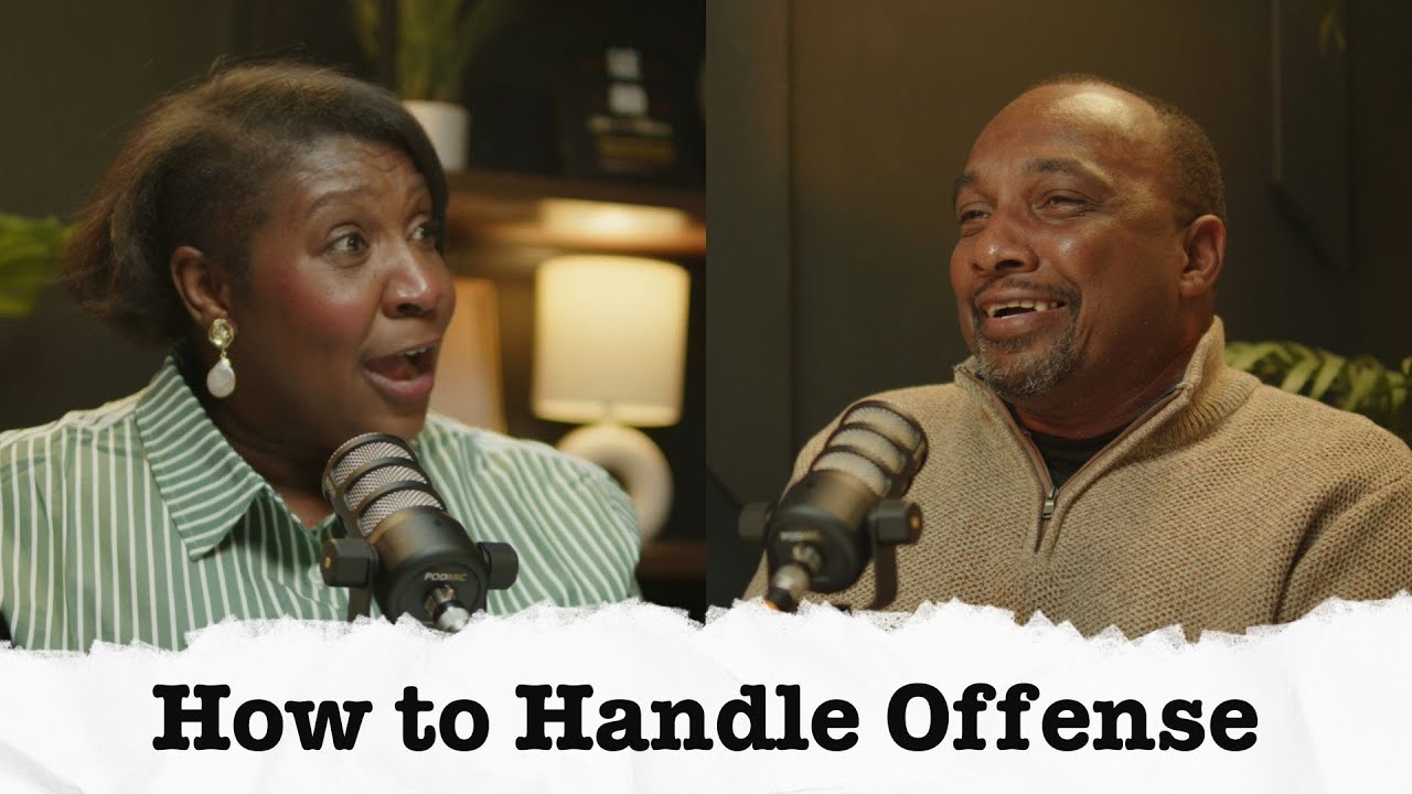 How to Handle Offense: Episode 16