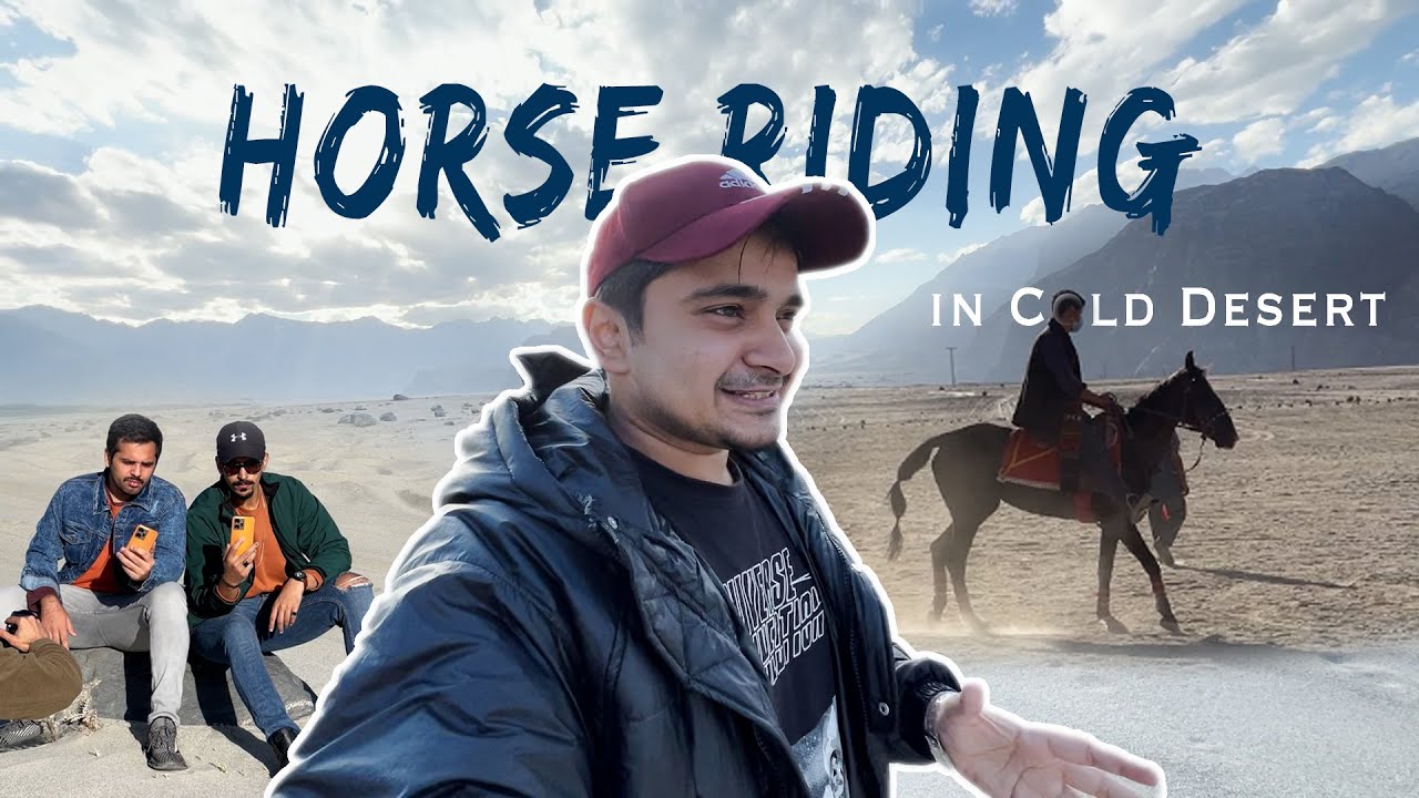 Horse Riding in Sarfaranga Cold Desert Skardu - BTS of Rana Hamza Saif DVC
