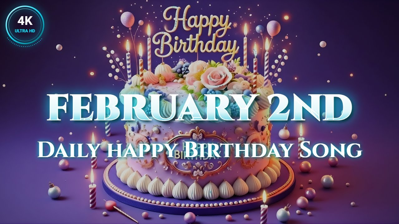 Happy Birthday February 2nd 🎸 Acoustic Guitar Birthday Song (4K Edition)