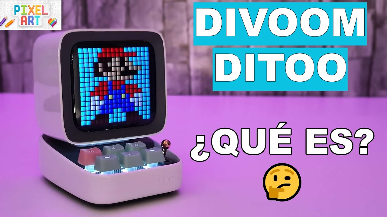 El GADGET que más me ha SORPRENDIDO 🔥 DIVOOM DITOO