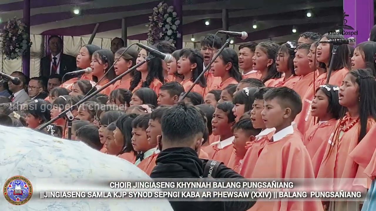 CHOIR JINGIASENG KHYNNAH BALANG PUNGSAÑIANG || JINGIASENG SAMLA KJP SYNOD SEPNGI  HA PUNGSAÑIANG