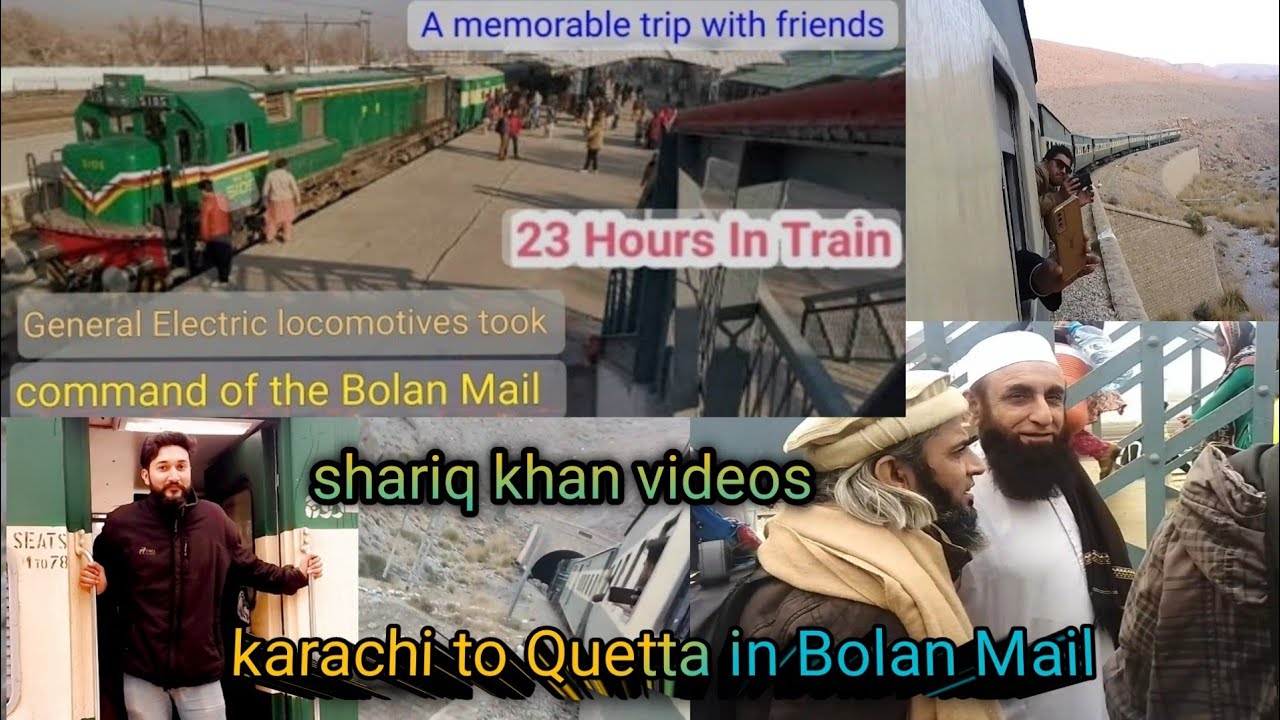 Karachi to Quetta by bolan mail journey . (with friends)