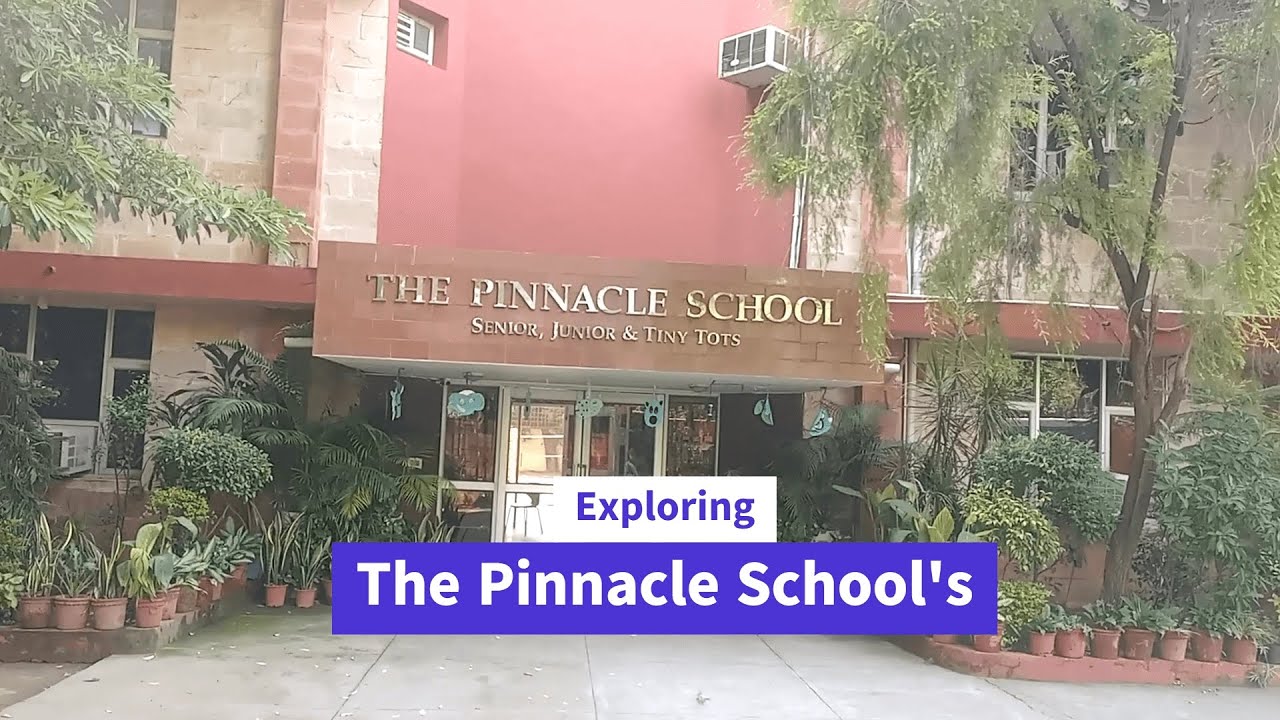 The Pinnacle School Campus Tour: Discover Our World-Class Facilities 🏫🌟#thepinnacleschooldelhi