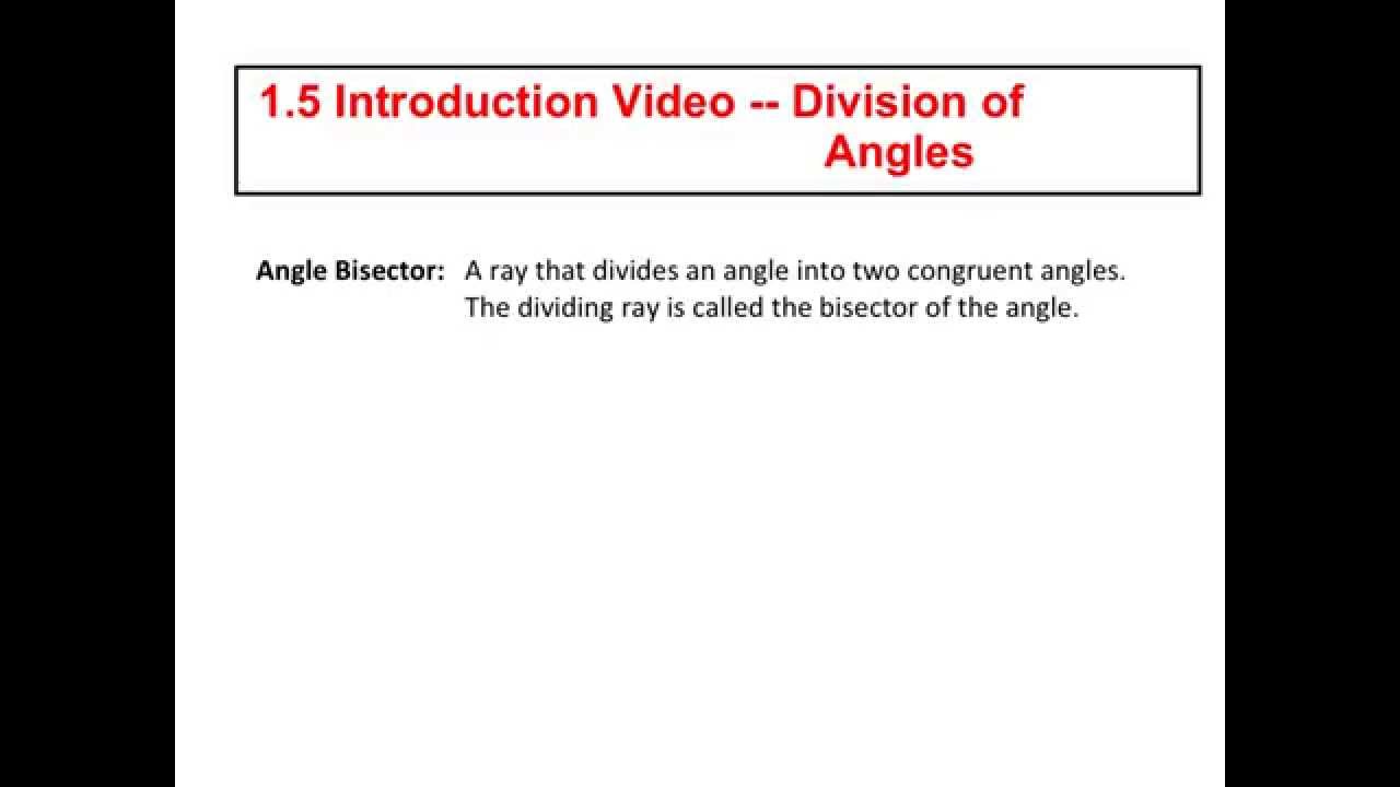 1.5 (day2) Intro Video -- Division of Angles