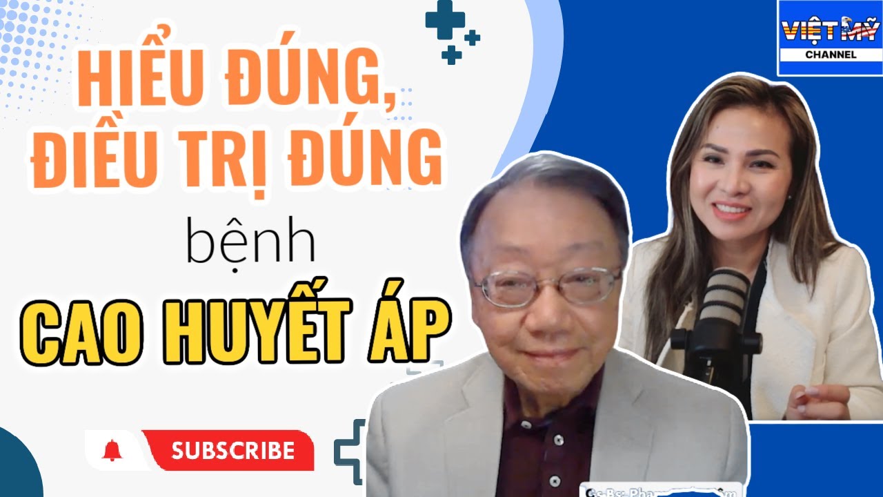 #5| CAO HUYẾT ÁP - Hiểu đúng, điều trị đúng, phòng ngừa sớm