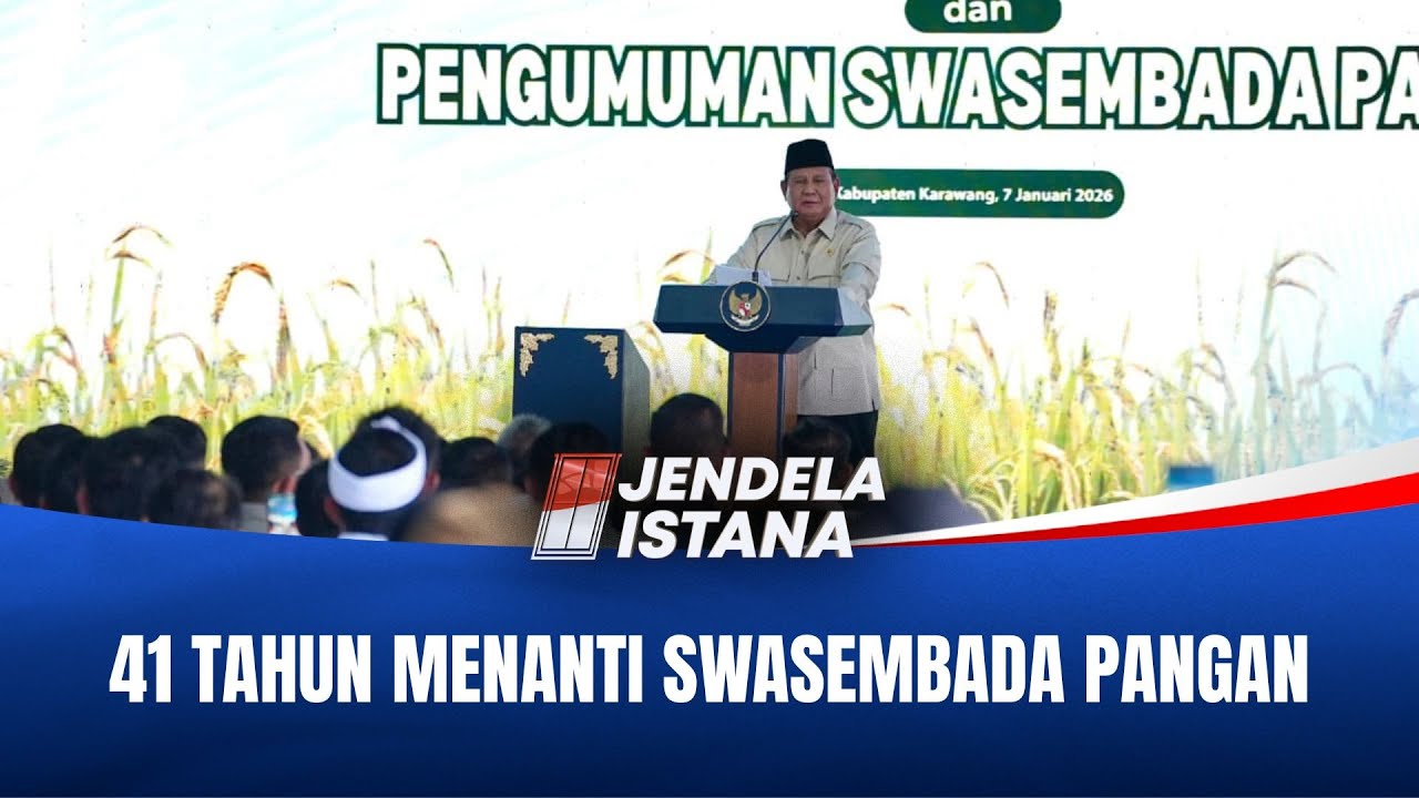 Indonesia Lepas dari Bayang-Bayang Impor Pangan Setelah 41 Tahun | JENDELA ISTANA