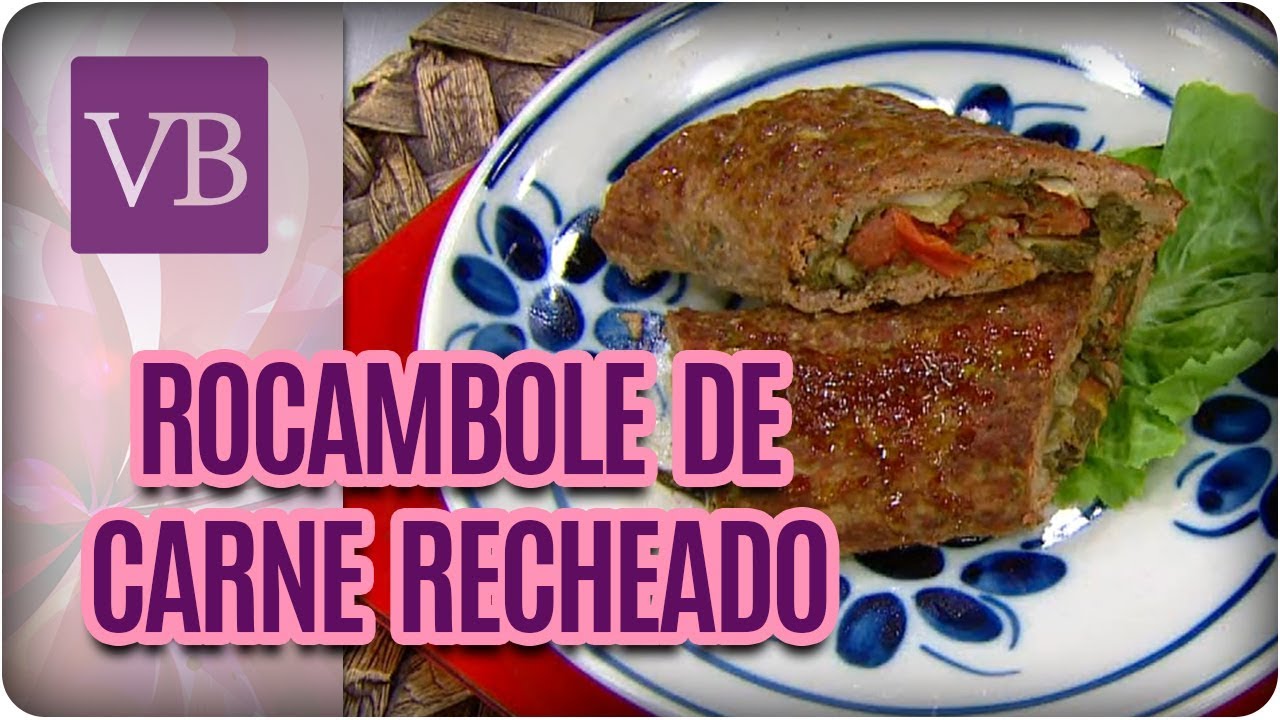 Rocambole de Carne Recheado - Você Bonita (11/04/18)