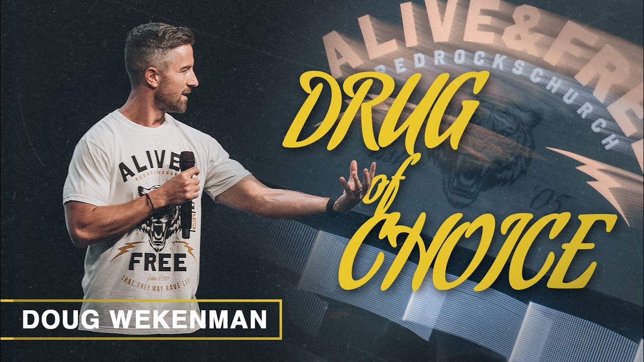 Drug of Choice // Doug Wekenman