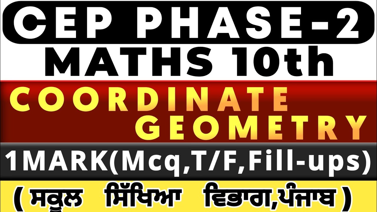 🔥Coordinate Geometry🔥10th||Maths CEP Phase 2|| PM Shree Solutions CEP||PSEB Materia|| 2026