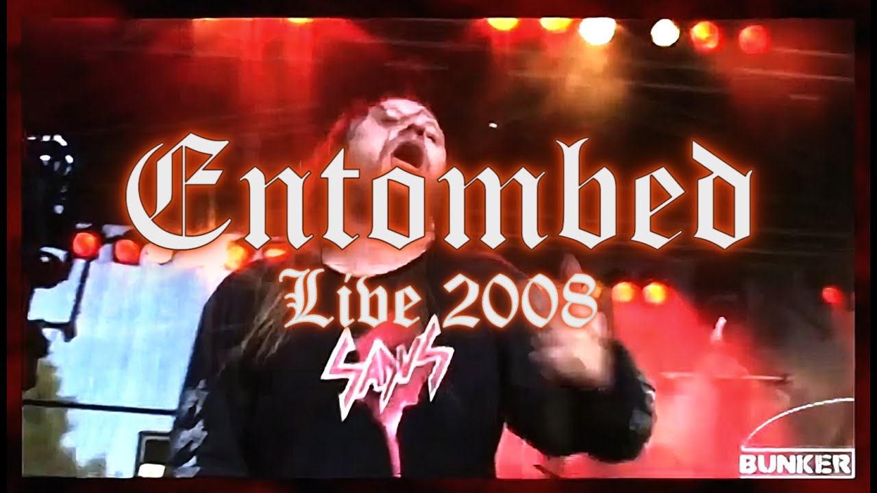 ENTOMBED - Live 2008