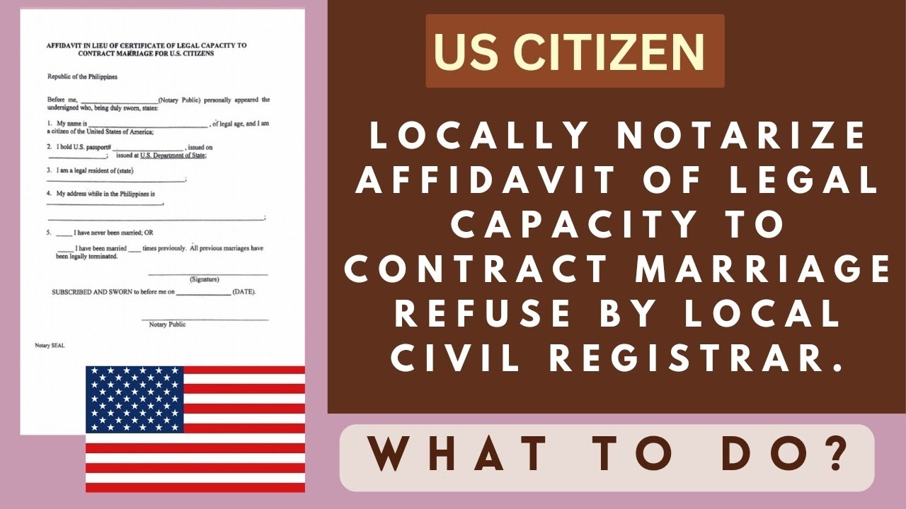 TIPS if the US Citizens locally notarize Legal Capacity to Contract Marriage refused by LCR. US❤️PH