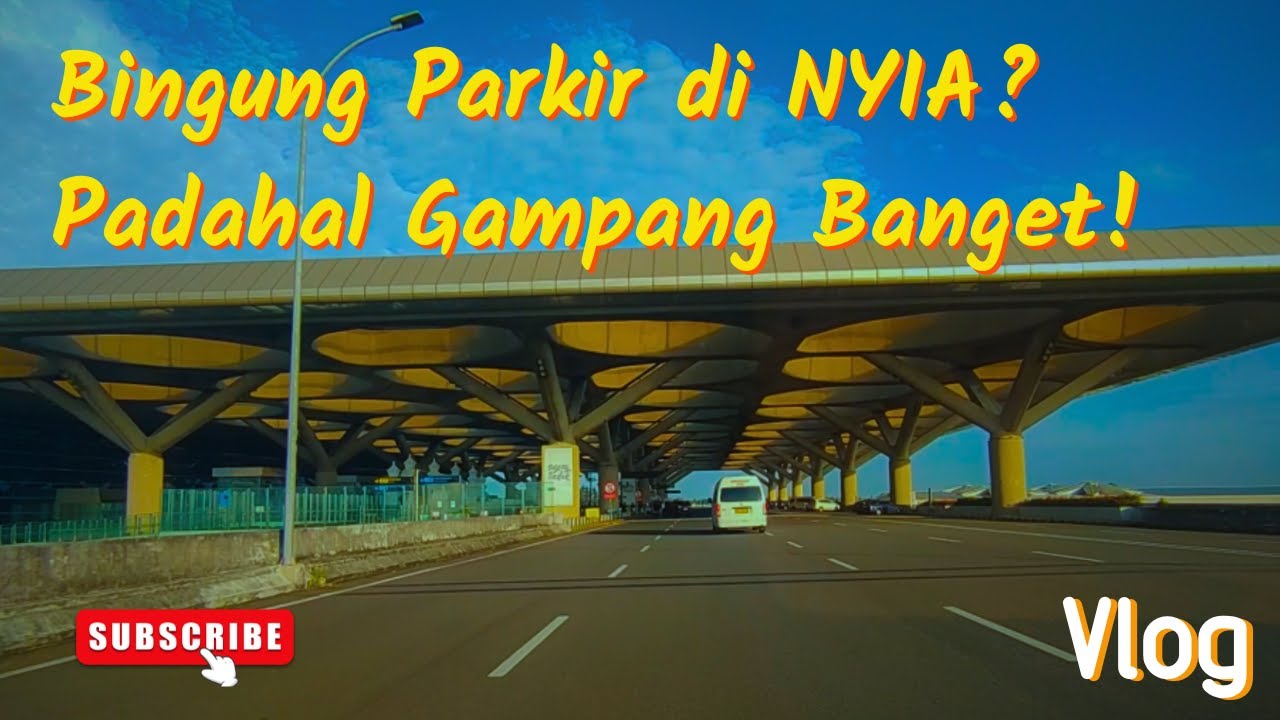Cara Menemukan Parkir di Bandara NYIA (Yogyakarta)| Panduan Lengkap 2025