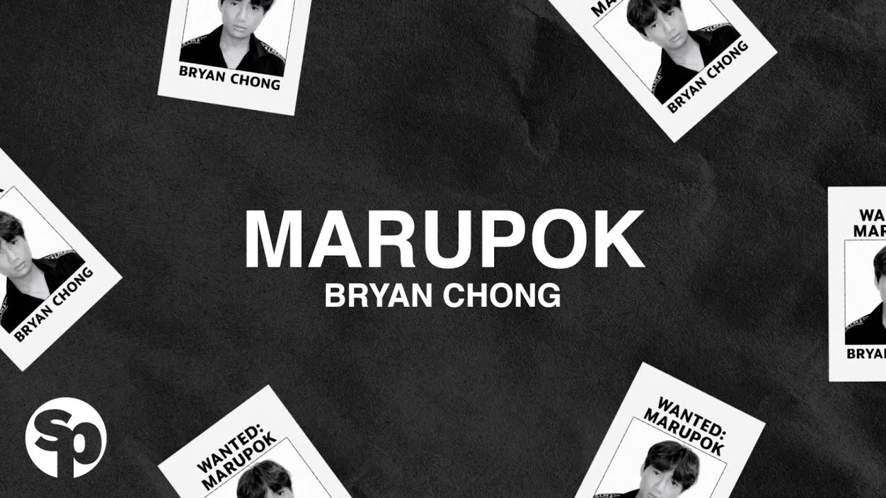 Bryan Chong - Marupok (Lyrics)
