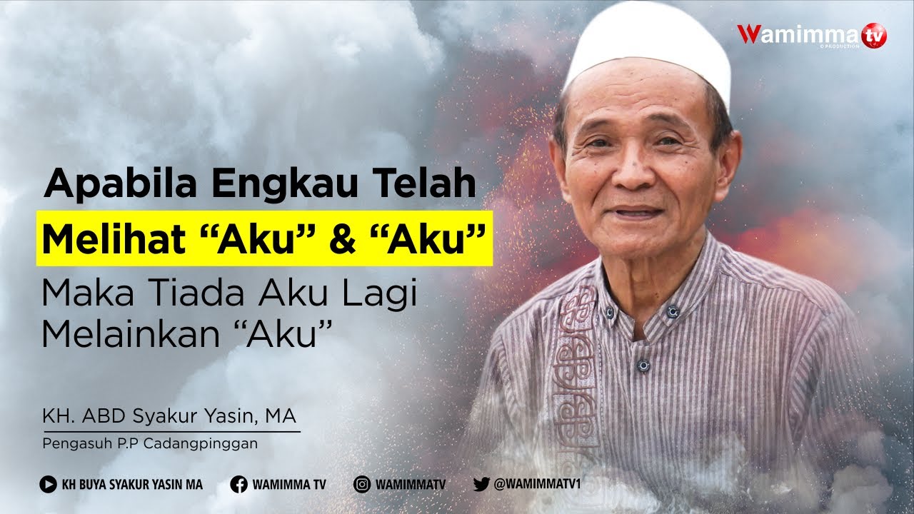 Apabila engkau Telah Melihat “AKU” Dan “Aku” Maka Tiada Aku Lagi Melainkan “AKU” - Roaituallah