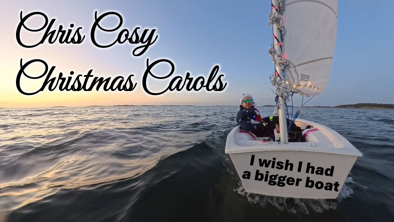 Chris Cosy Christmas Carols (Perfect for sailing)