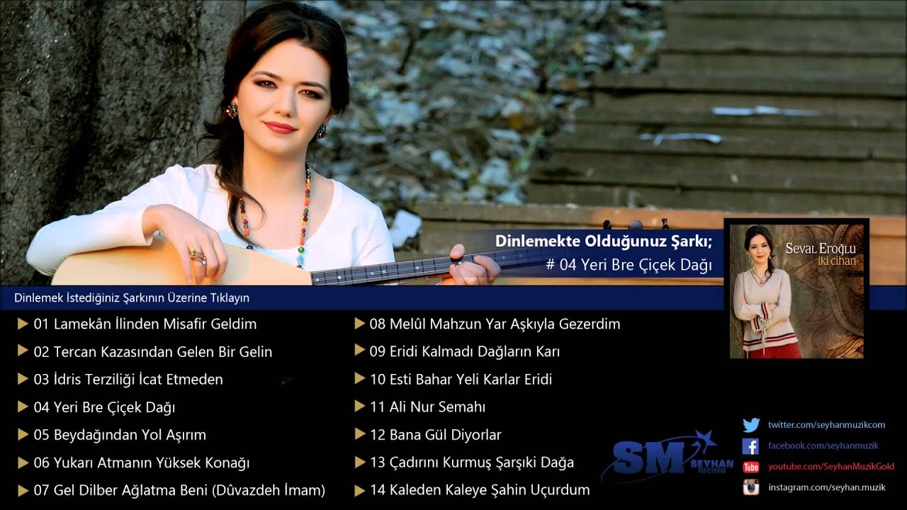 Seval Eroğlu - Yeri Bre Çiçek Dağı