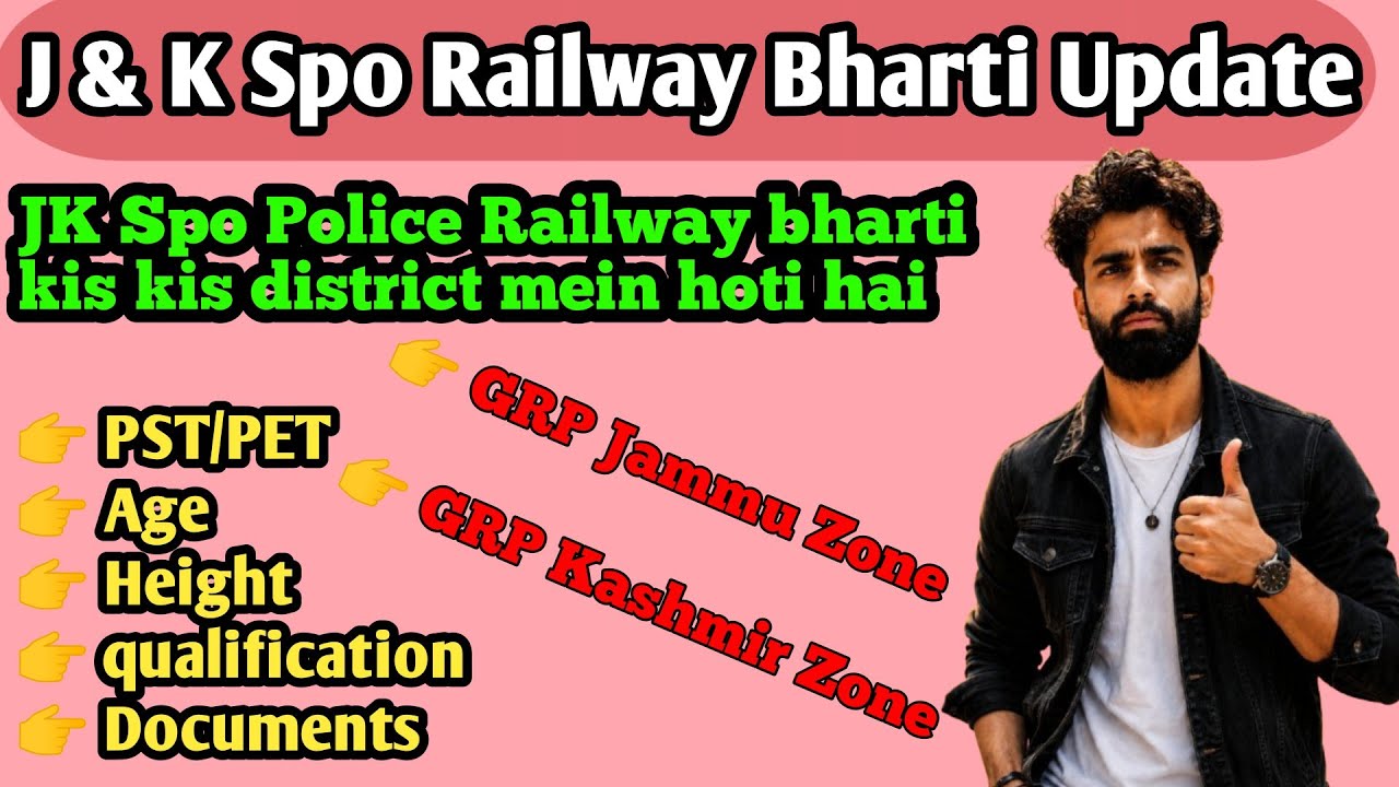J&k SPO Railway New Bharti Update || Eligibility & Document List | Full Process 