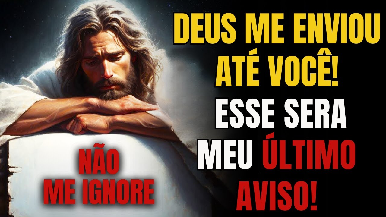 MENSAGEM URGENTE DE DEUS PARA VOCÊ MEU FILHO!