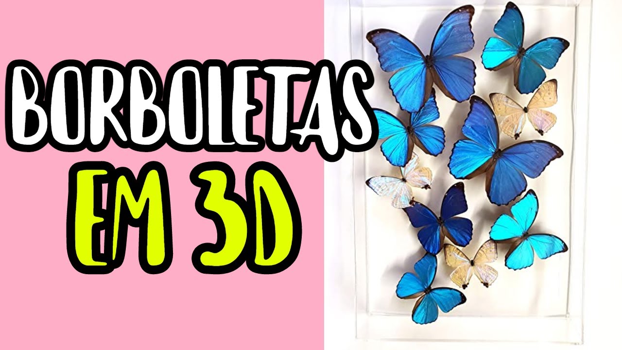 Como fazer BORBOLETA EFEITO 3D no FAÇA VOCÊ MESMO