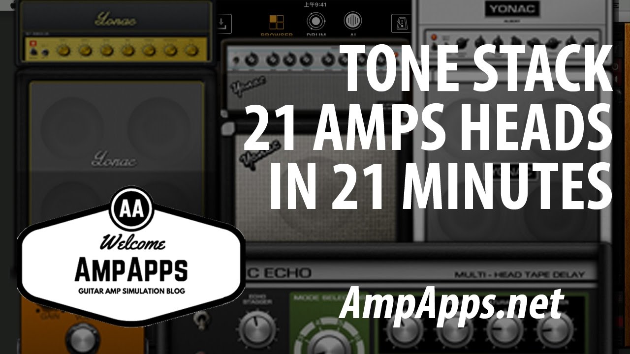 ToneStack 21 Amp Heads in 21 Minutes