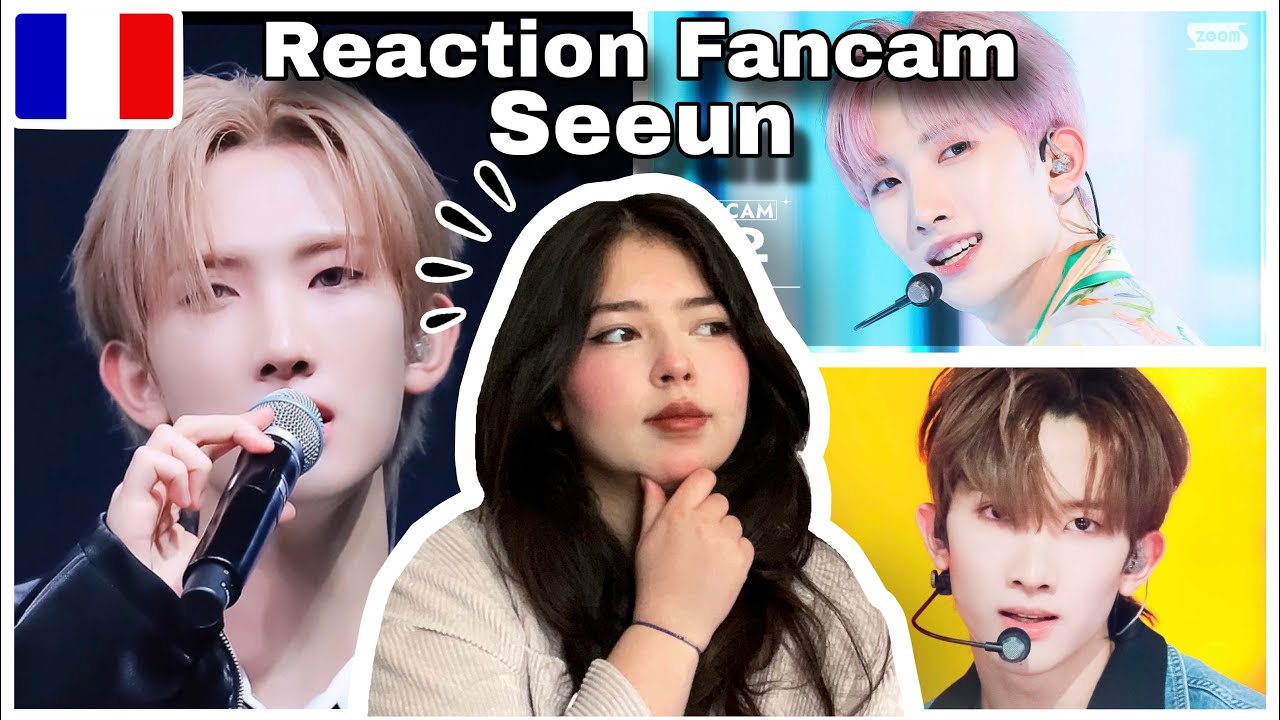 Reaction Seeun Fancam “Bittersweet” Voice Focus + “Red Sun” + “Homeboy” [FR 🇫🇷]