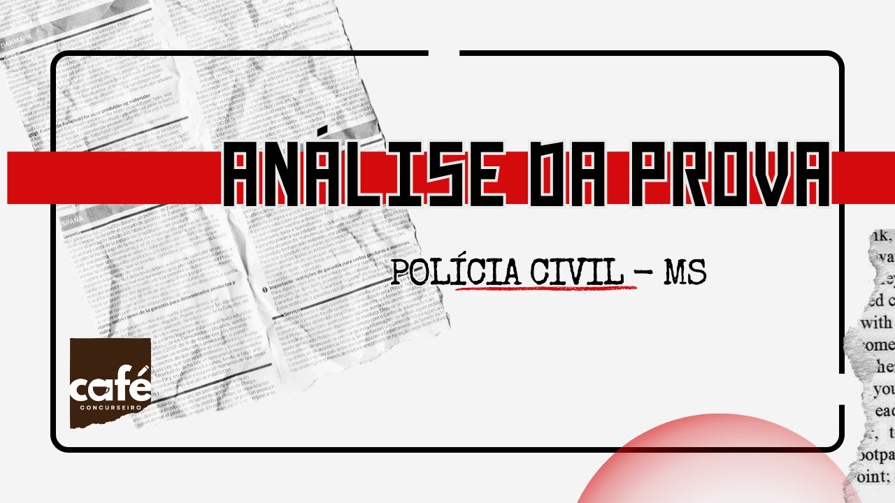 Resolução da prova Polícia Civil - MS (Legislação Institucional)