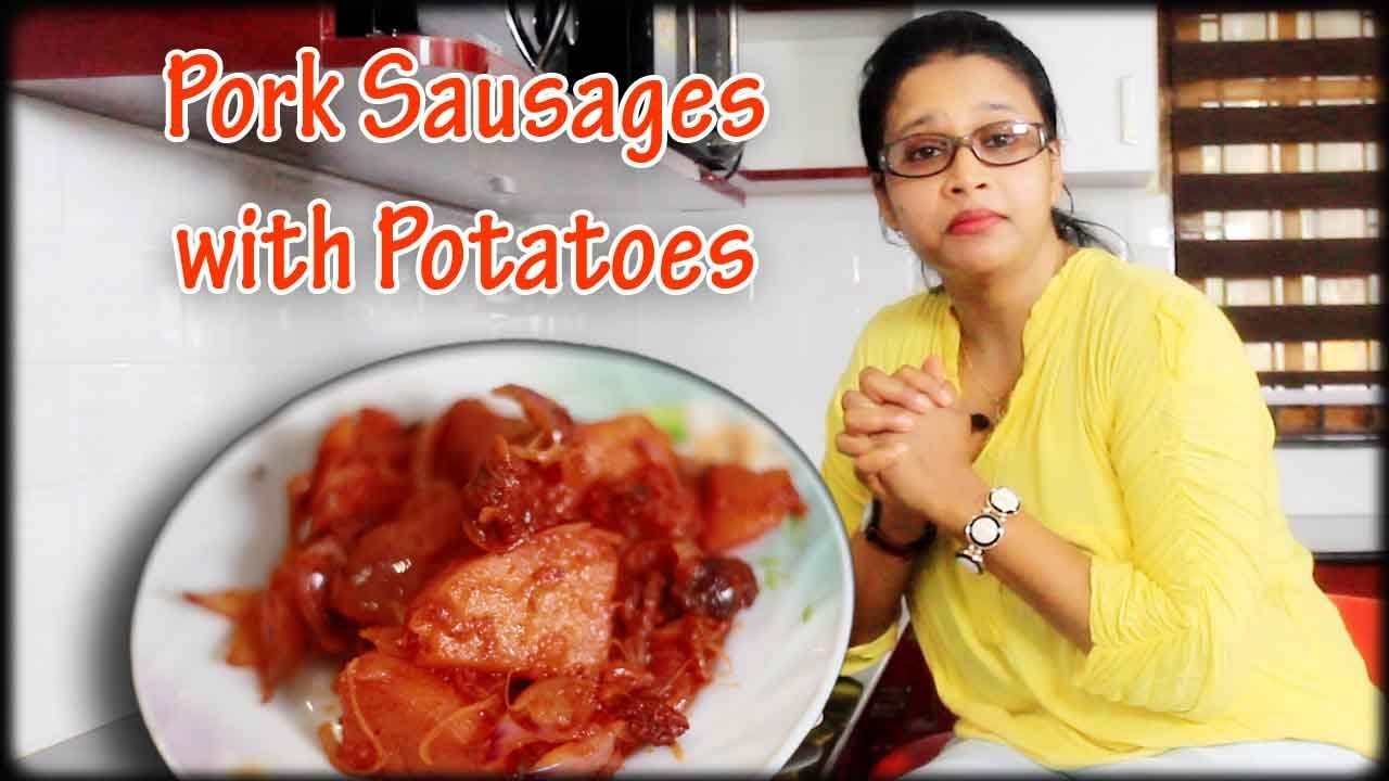 Pork Sausages with Potatoes | Goan Chorizo |Goan Food Court | Melba Menezes