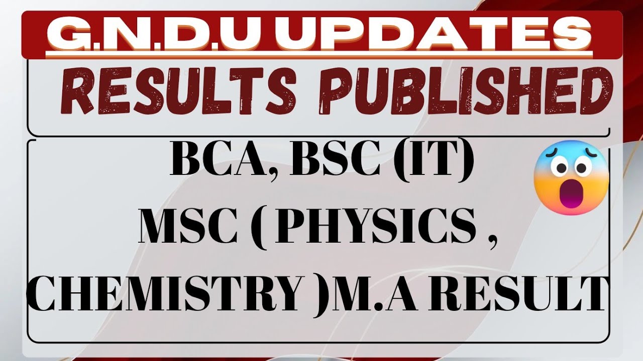 GNDU RESULT NEWS TODAY # BCA ,BSC,MSC,MA RESULTS#gnduresultnewstoday #resulttodayupdate 