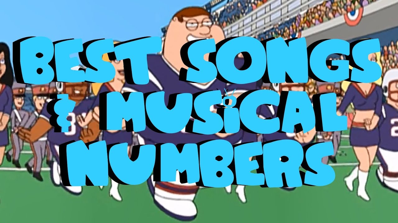 Family Guy | Best Songs & Musical Numbers
