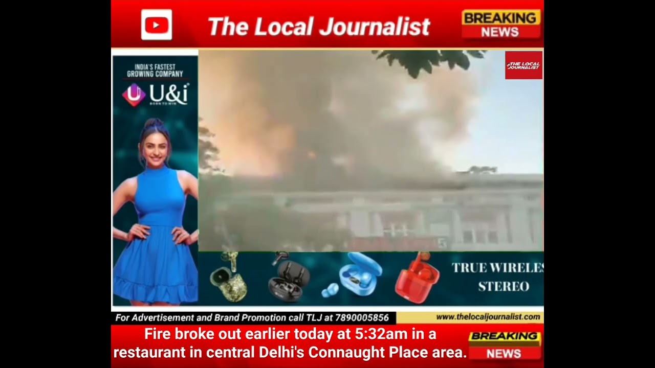 Delhi: Fire breaks out in Connaught Place restaurant at 5:32am brought under control after an hour .