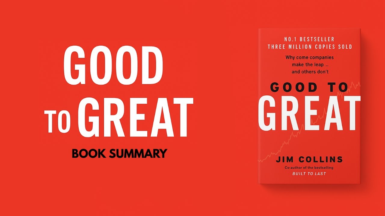 Good to Great &mdash; Book Summary (Jim Collins)
