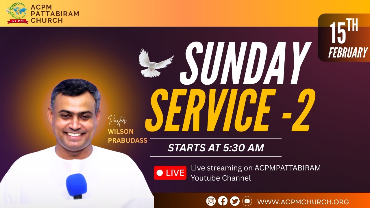 🔴 🅻🅸🆅🅴 || Sunday Service - 2 || Pas. Wilson Prabudass || 15-02-2026 || Tamil + English || LIVE!