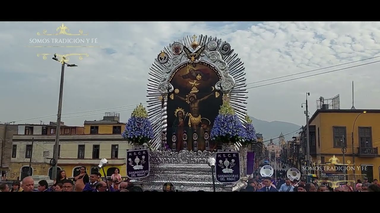 PARTE 1. RECORRIDO PROCESIONAL DEL SE&Ntilde;OR CRUCIFICADO DEL RIMAC 2024
