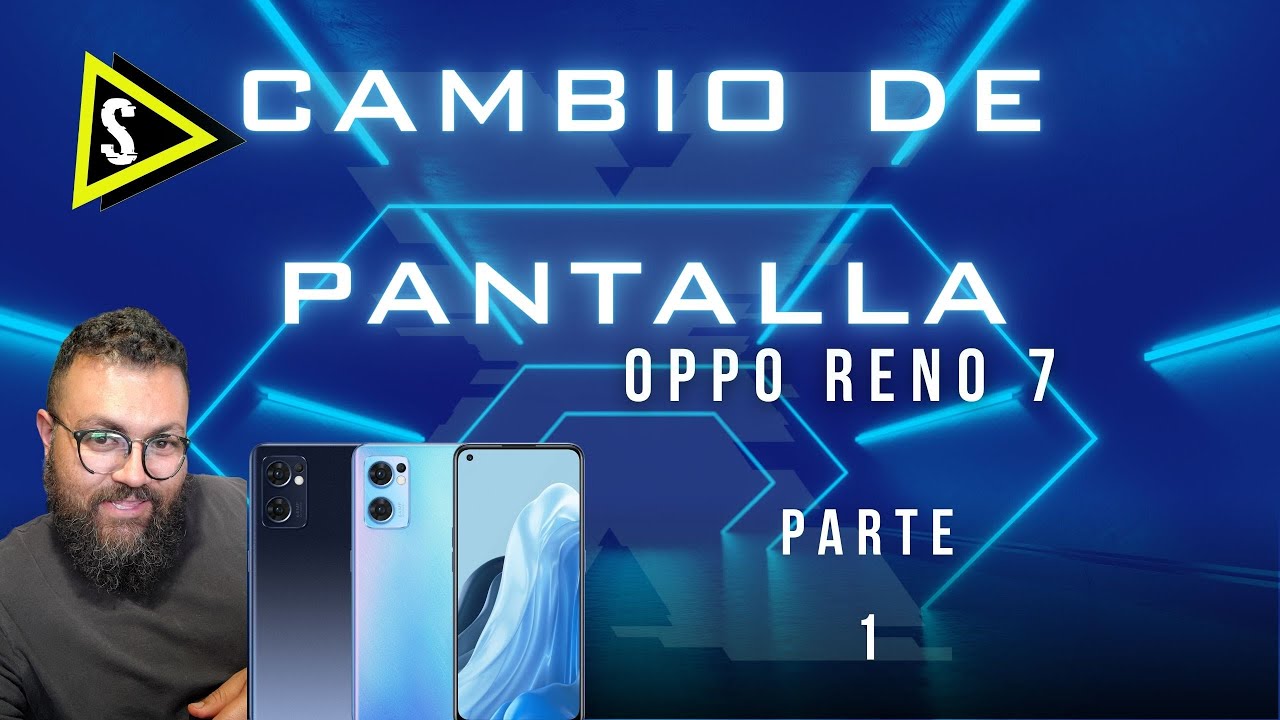 Cambia la pantalla de tu Oppo reno 7. Tu mismo Parte 1 ....