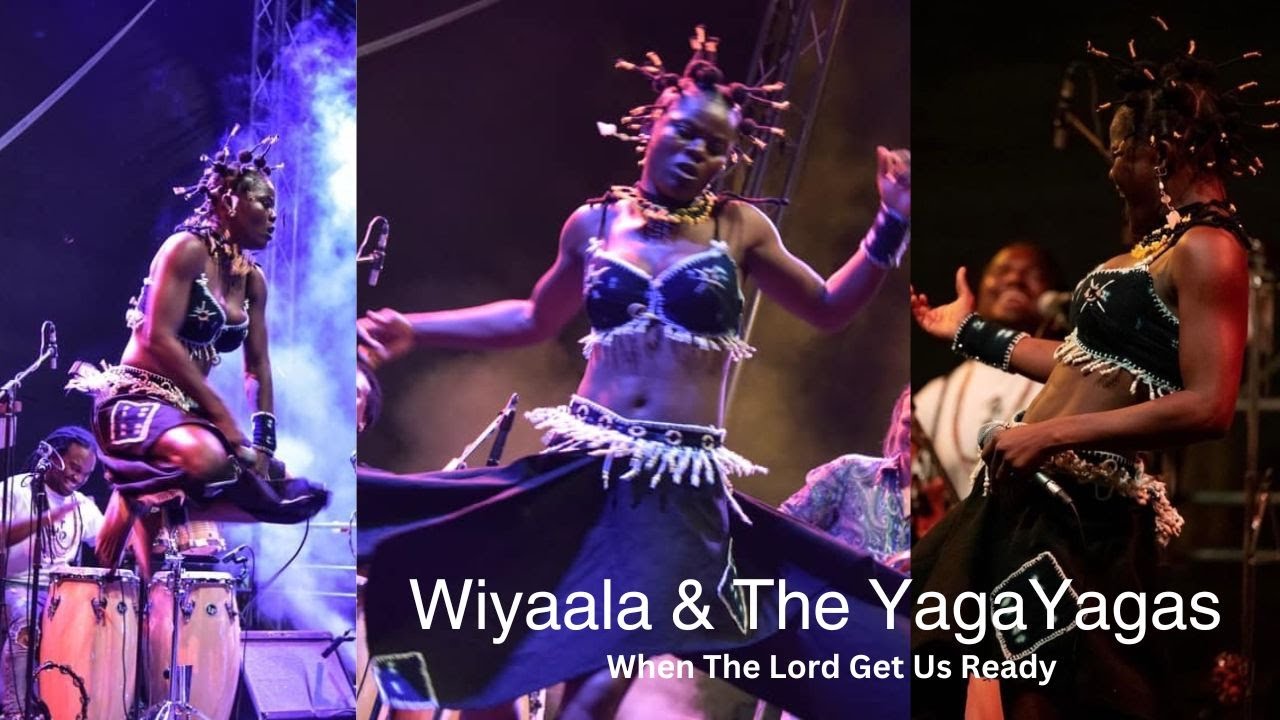 Wiyaala & The Yaga Yagas - When The Lord Get Us Ready (LIVE 2022)