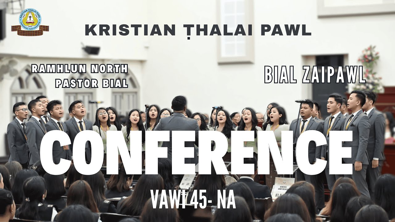 MIN HRUAI ZEL DAWN SI & HYMN OF PRAISE | RAMHLUN NORTH PASTOR BIAL ZAIPAWL