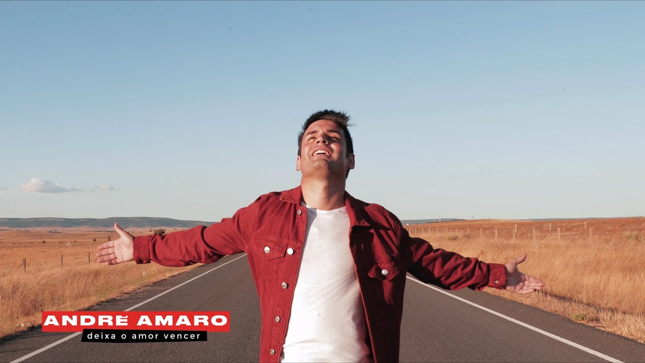 André Amaro - Deixa o Amor Vencer