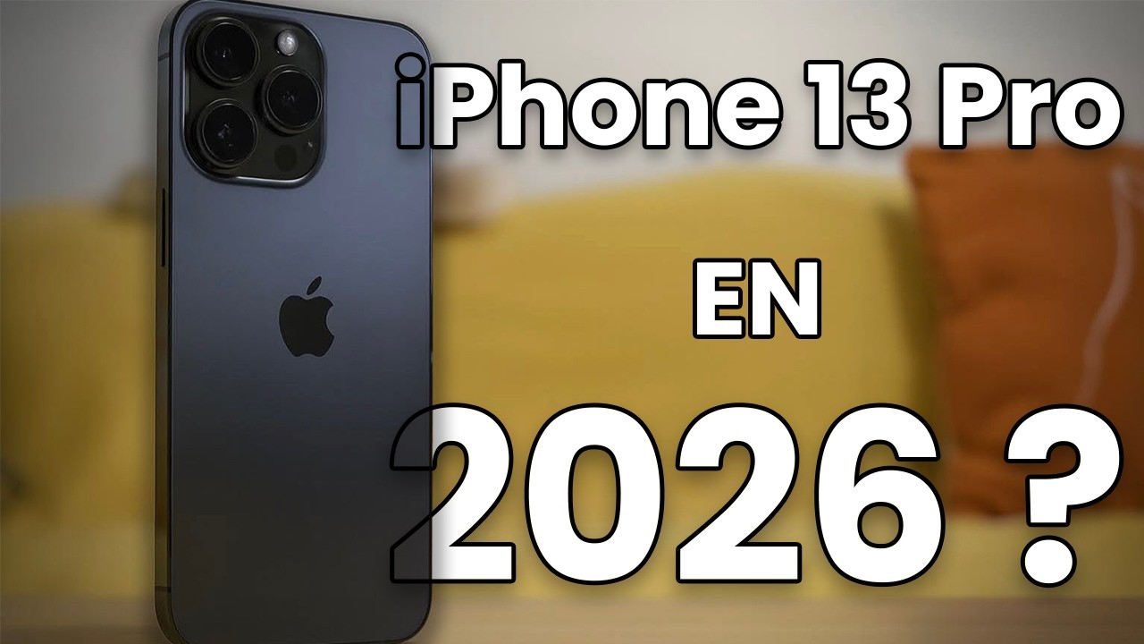 Pourquoi l'iPhone 13 Pro est le MEILLEUR choix pour 2026