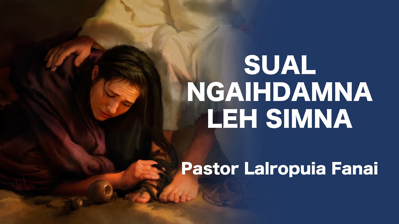 SUAL NGAIHDAMNA LEH SIMNA