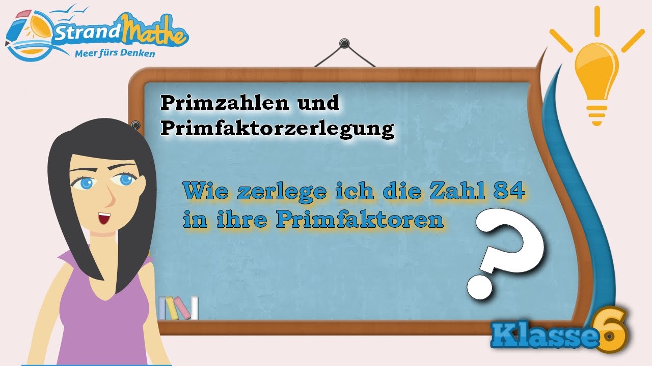 Primfaktorzerlegung || Primzahlen - Klasse 6 ★ Wissen