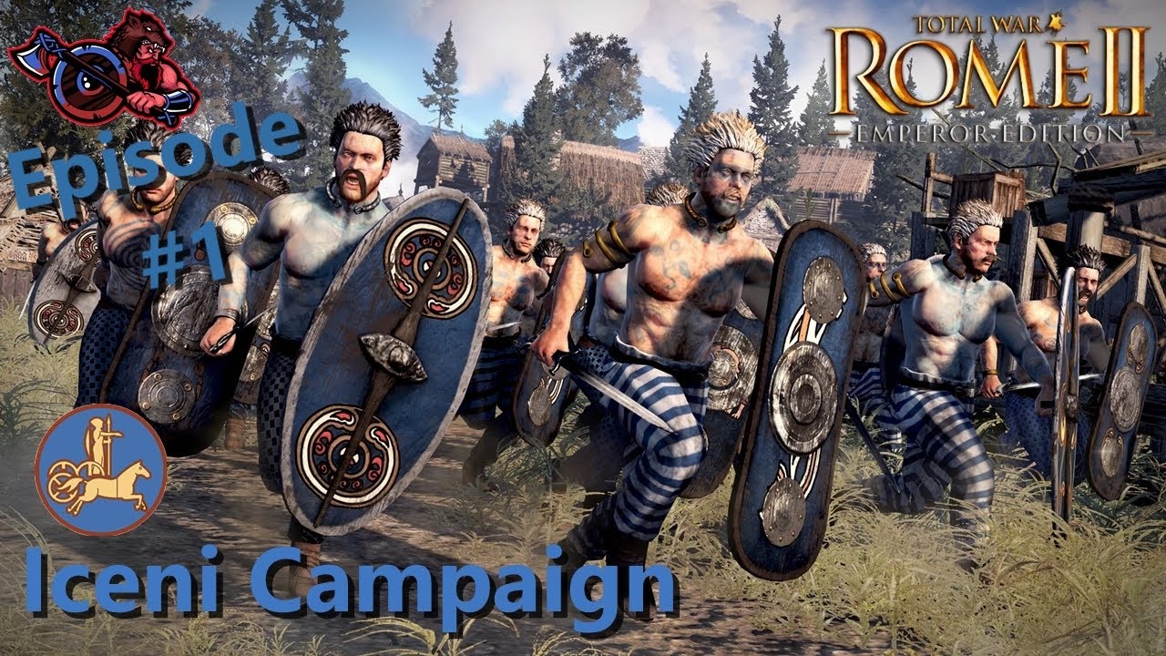 Episode 1: WE ARE THE ICENI!!  Total War Rome 2 Campaign
