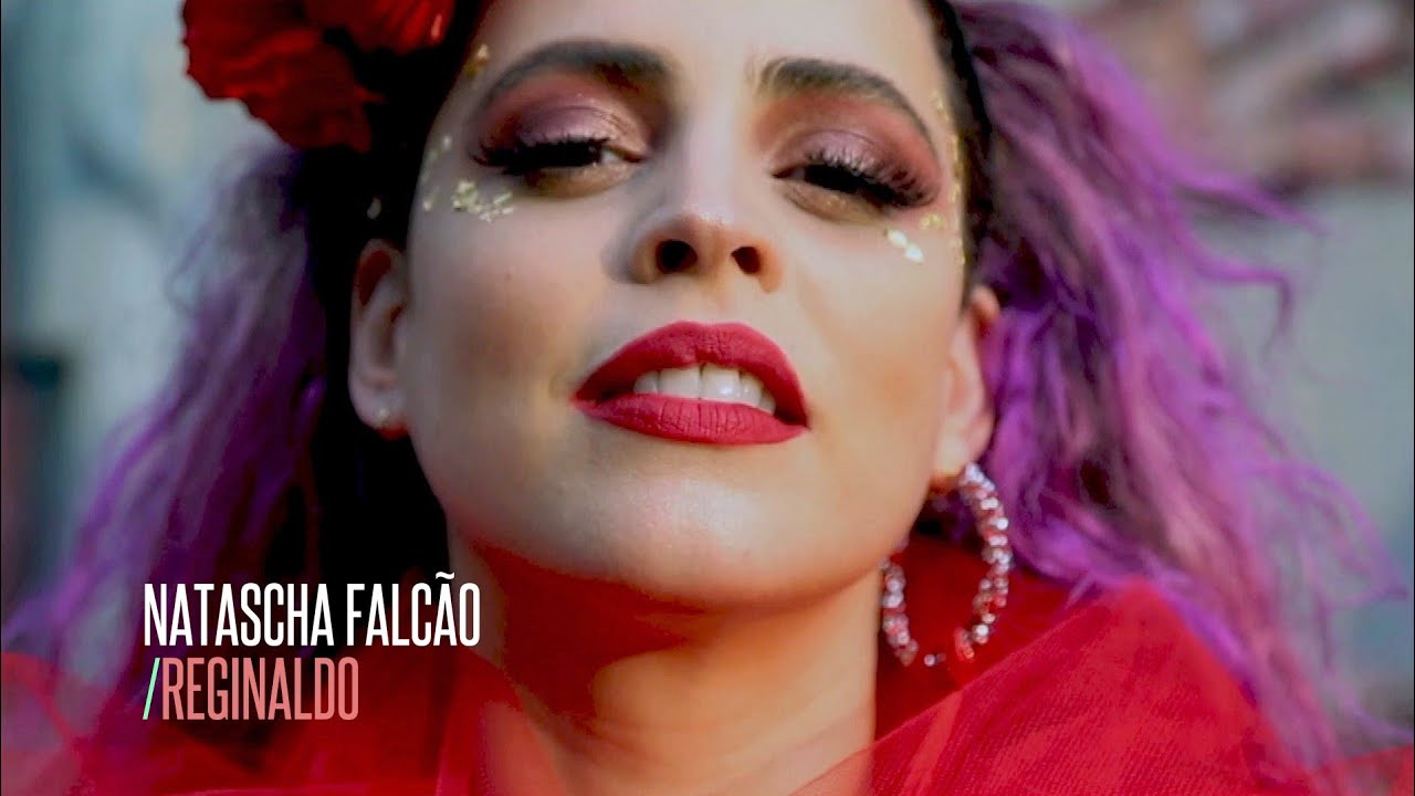 Natascha Falcão | Reginaldo [clipe oficial]