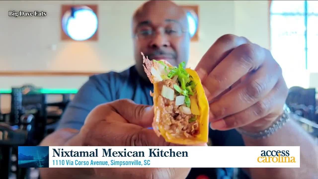 Big Dave Eats takes on Nixtamal Mexican Kitchen