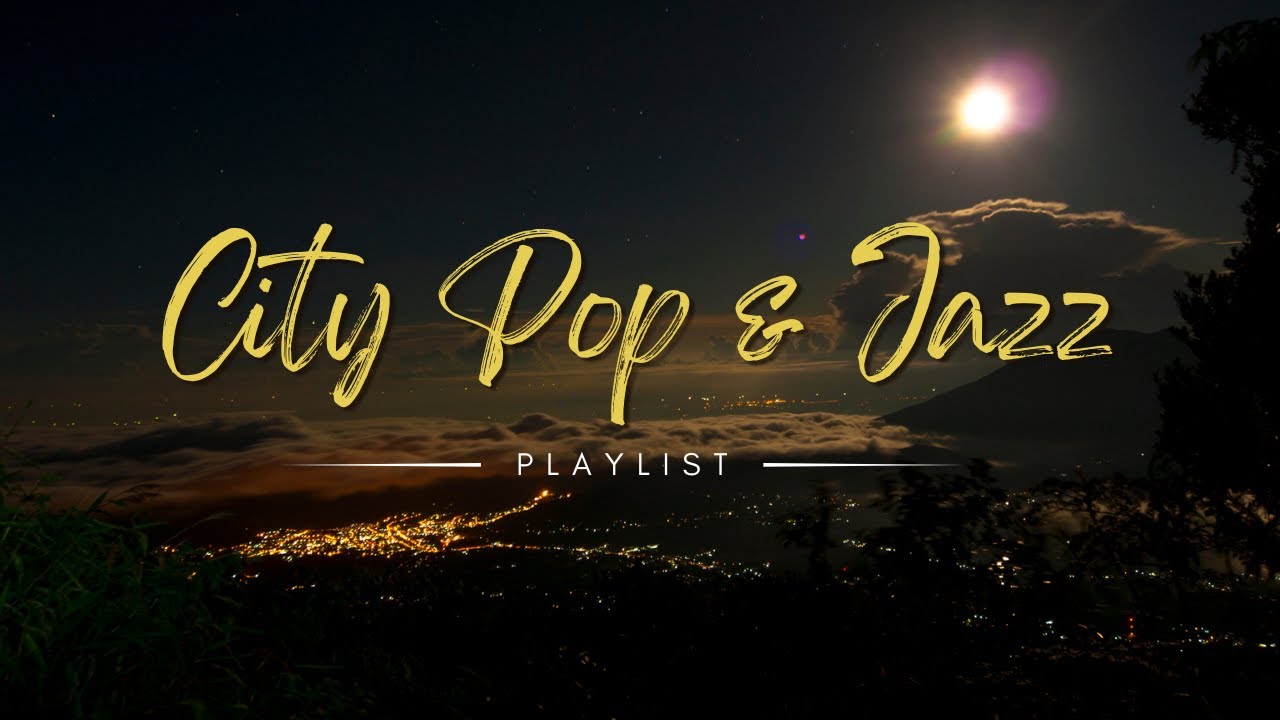 Japanese City Pop & Jazz Fusion | Chill Night Drive Playlist  🎷시티팝과 재즈를 낋여오너라 🎷