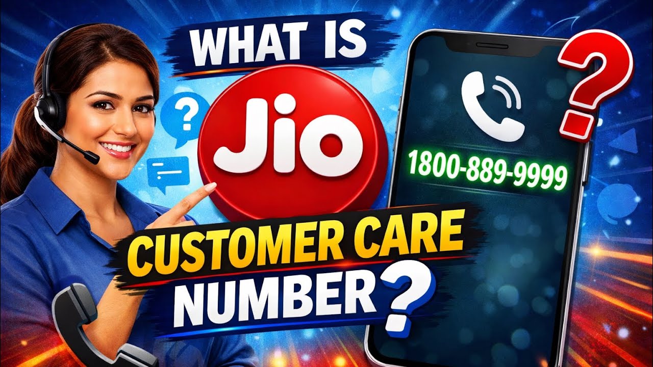 Jio Customer Care Number 2026 | Jio Helpline Number | Jio Complaint & Support Call