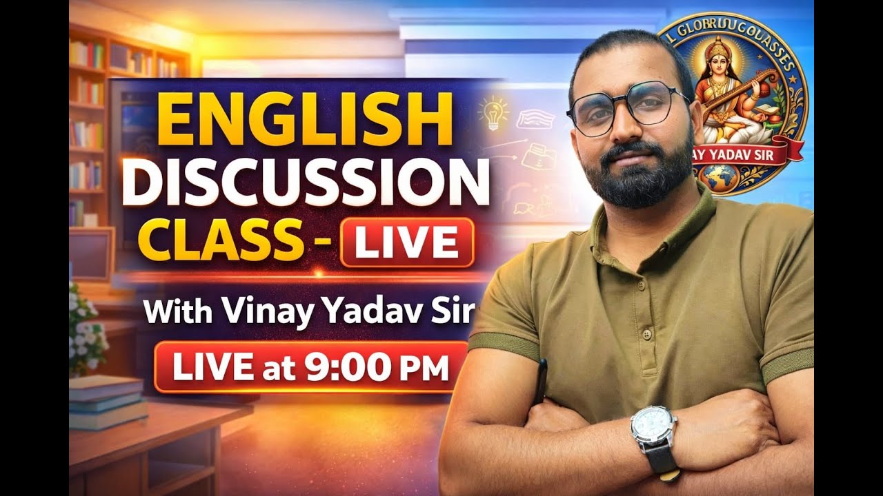 English Discussion Class LIVE – Improve Your English with Vinay Yadav Sir